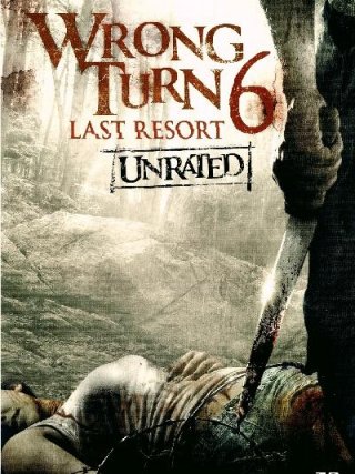 Locandina di Wrong Turn 6: Last Resort (2014)