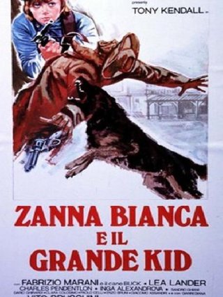 Locandina di Zanna Bianca e il grande Kid (1977)